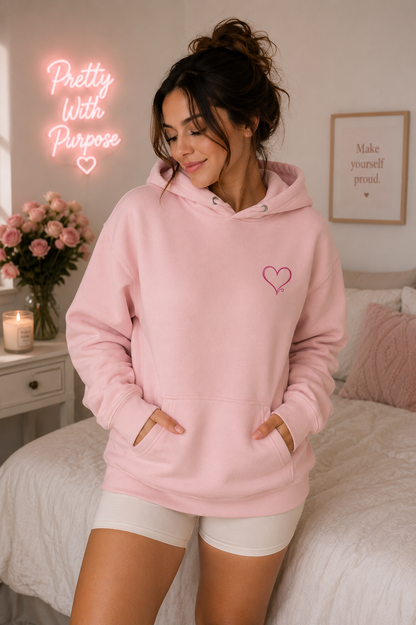 Pink Make Yourself Proud Hoodie